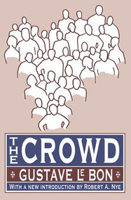 The Crowd - 9781560007883 by Gustave Le Bon, 9781560007883