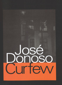 Curfew - 9781412812528 by Jose Donoso, 9781412812528
