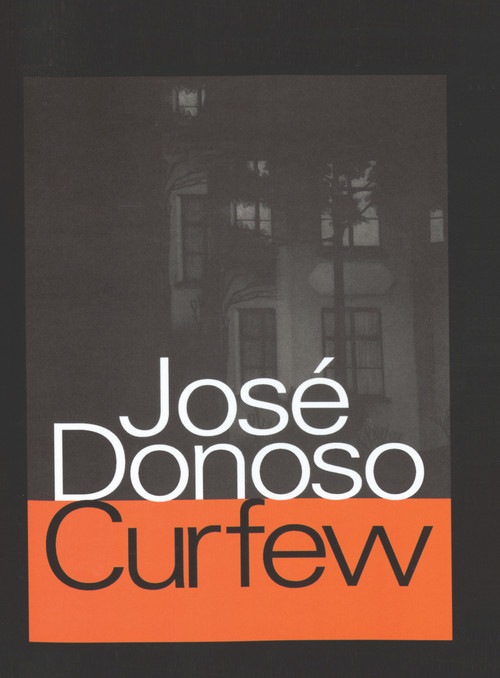 Curfew - 9781412812528 by Jose Donoso, 9781412812528