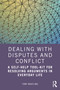 Dealing with Disputes and Conflict (A Self-Help Tool-Kit for Resolving Arguments in Everyday Life) - 9781032328409 by Tony Whatling, 9781032328409