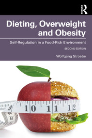 Dieting, Overweight and Obesity (Self-Regulation in a Food-Rich Environment) - 9781138613676 by Wolfgang Stroebe, 9781138613676