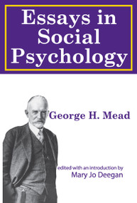 Essays on Social Psychology - 9781412811309 by George Mead, 9781412811309