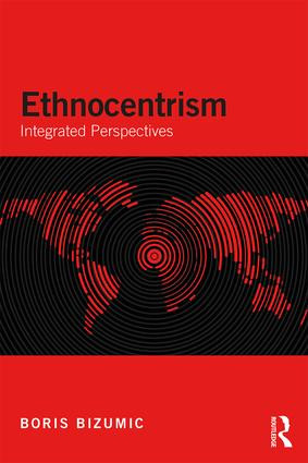Ethnocentrism (Integrated Perspectives) - 9781138187733 by Boris Bizumic, 9781138187733