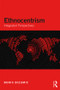Ethnocentrism (Integrated Perspectives) - 9781138187733 by Boris Bizumic, 9781138187733