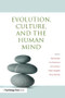 Evolution, Culture, and the Human Mind - 9781138990845 by Mark Schaller, Ara Norenzayan, Steven J. Heine, Toshio Yamagishi, Tatsuya Kameda, 9781138990845