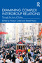Examining Complex Intergroup Relations (Through the Lens of Turkey) by Hüseyin Çakal, Shenel Husnu, 9781032022260