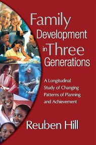 Family Development in Three Generations - 9781412806374 by Reuben Hill, 9781412806374