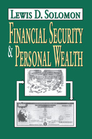 Financial Security and Personal Wealth - 9781138510074 by Lewis D. Solomon, 9781138510074