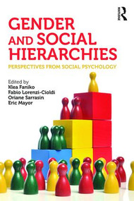 Gender and Social Hierarchies (Perspectives from social psychology) - 9781138938113 by Klea Faniko, Fabio Lorenzi-Cioldi, Oriane Sarrasin, Eric Mayor, 9781138938113