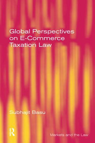 Global Perspectives on E-Commerce Taxation Law - 9781138247079 by Subhajit Basu, 9781138247079