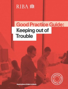 Good Practice Guide: Keeping out of Trouble by Owen Luder, 9781859464601