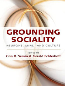 Grounding Sociality (Neurons, Mind, and Culture) - 9781138992078 by Gün R. Semin, Gerald Echterhoff, 9781138992078