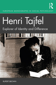 Henri Tajfel: Explorer of Identity and Difference - 9781138589810 by Rupert Brown, 9781138589810