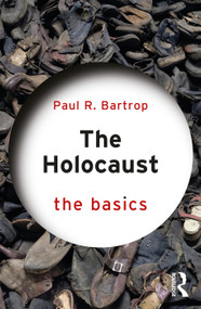 The Holocaust: The Basics - 9781138574199 by Paul Bartrop, 9781138574199