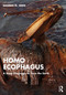 Homo Ecophagus (A Deep Diagnosis to Save the Earth) - 9781032322223 by Warren M. Hern, 9781032322223