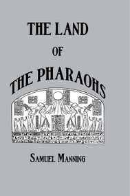 Land Of The Pharaohs - 9780415649568 by Samuel Manning, 9780415649568