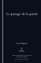 Le Partage De La Parole by Luce Irigaray, 9781900755467