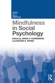 Mindfulness in Social Psychology - 9781138646148 by Johan C. Karremans, Esther K. Papies, 9781138646148