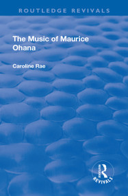 The Music of Maurice Ohana - 9781138731592 by Caroline Rae, 9781138731592