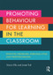 Promoting Behaviour for Learning in the Classroom (Effective strategies, personal style and professionalism) by Simon Ellis, Janet Tod, 9780415704496