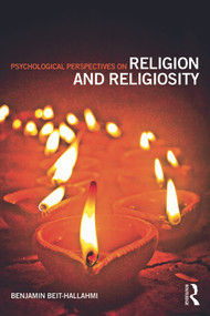 Psychological Perspectives on Religion and Religiosity - 9780415682879 by Benjamin Beit-Hallahmi, 9780415682879