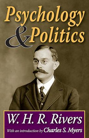 Psychology and Politics - 9781412818193 by Leston Havens, W. H. R. Rivers, 9781412818193