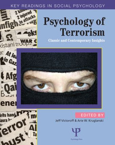Psychology of Terrorism (Classic and Contemporary Insights) - 9781841694658 by Jeff Victoroff, Arie W. Kruglanski, 9781841694658