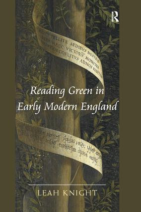 Reading Green in Early Modern England - 9781138270381 by Leah Knight, 9781138270381