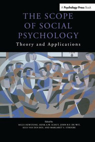 The Scope of Social Psychology (Theory and Applications (A Festschrift for Wolfgang Stroebe)) - 9781138877580 by Miles Hewstone, Henk Schut, 9781138877580
