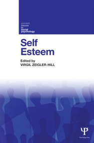 Self-Esteem - 9781848721449 by Virgil Zeigler-Hill, 9781848721449