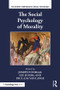 The Social Psychology of Morality - 9781138929074 by Joseph P. Forgas, Lee Jussim, Paul A.M. Van Lange, 9781138929074