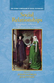 Social Relationships (Cognitive, Affective and Motivational Processes) - 9781138882959 by Joseph P. Forgas, Julie Fitness, 9781138882959