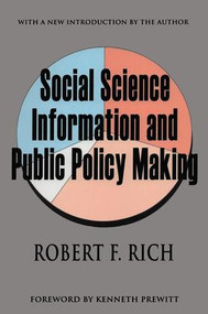 Social Science Information and Public Policy Making - 9780765807588 by Robert F. Rich, 9780765807588