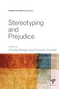 Stereotyping and Prejudice - 9781848726444 by Charles Stangor, Christian S. Crandall, 9781848726444