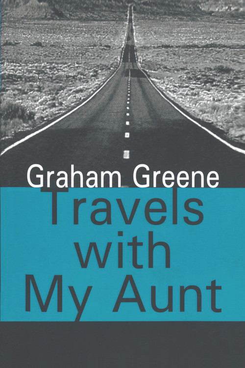 Travels with My Aunt by Graham Greene, 9781412807418