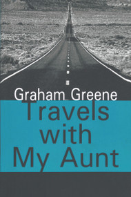 Travels with My Aunt by Graham Greene, 9781412807418