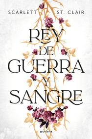 Rey de guerra y sangre / King of Battle and Blood (Spanish Edition) by Scarlett St. Clair, 9788419650689