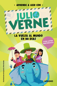 PHONICS IN SPANISH-Aprende a leer con Verne: La vuelta al mundo en 80 días / PHONICS IN SPANISH-Around the World in 80 Days - 9788427237407 by Julio Verne, Shia Green, Ignacio Hernández, 9788427237407
