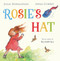 Rosie's Hat by Julia Donaldson, Anna Currey, 9781447266129
