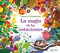 La magia de las estaciones / The Magic of the Seasons (Spanish Edition) by Tamara Chubarovsky, 9788419522290