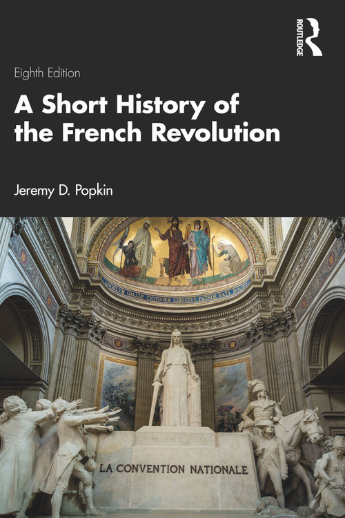 A Short History of the French Revolution - 9781032532417 by Jeremy D. Popkin, 9781032532417