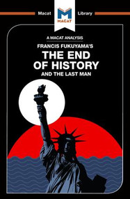 An Analysis of Francis Fukuyama's The End of History and the Last Man - 9781912127917 by Ian Jackson, Jason Xidias, 9781912127917