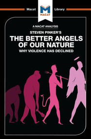 An Analysis of Steven Pinker's The Better Angels of Our Nature (Why Violence has Declined) - 9781912128211 by Joulia Smortchkova, 9781912128211
