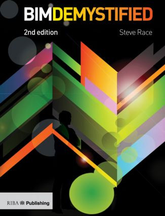 BIM Demystified by Steve Race, 9781859465202