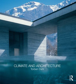 Climate and Architecture by Torben Dahl, 9780415563093