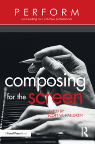 Composing for the Screen by Scott W. Hallgren, 9781032004426