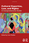 Cultural Expertise, Law, and Rights (A Comprehensive Guide) by Livia Holden, 9781032498607