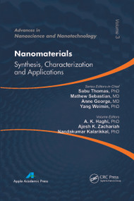 Nanomaterials (Synthesis, Characterization, and Applications) - 9781774632581 by A. K. Haghi, Ajesh K. Zachariah, Nandakumar Kalarikkal, 9781774632581