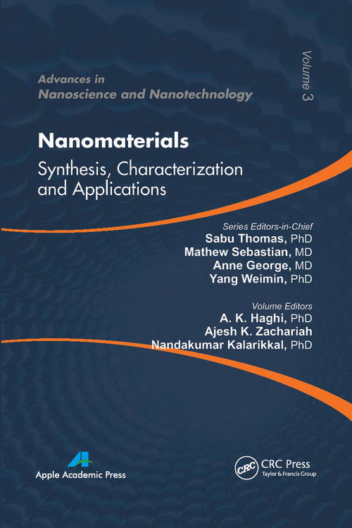 Nanomaterials (Synthesis, Characterization, and Applications) - 9781774632581 by A. K. Haghi, Ajesh K. Zachariah, Nandakumar Kalarikkal, 9781774632581