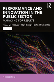 Performance and Innovation in the Public Sector (Managing for Results) - 9781032303666 by Evan M. Berman, Imane Hijal-Moghrabi, 9781032303666